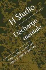 Décharge mentale: Vider sa tête, apaiser son esprit 5 minutes par jour (French Edition) cover image