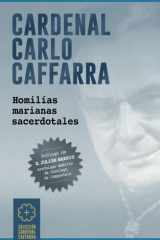 Cardenal Carlo Caffarra: Homilías marianas sacerdotales (Spanish Edition) cover image