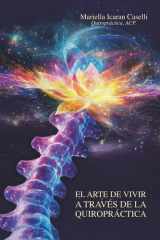 El Arte de Vivir a Través de la Quiropráctica (Spanish Edition) cover image