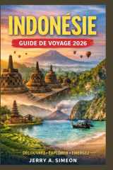 Indonésie Guide de voyage 2026 (French Edition) cover image