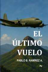 El último vuelo (Spanish Edition) cover image