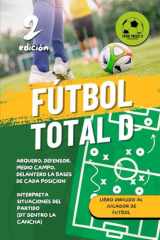 futbol total d: Guía esencial para futbolistas (Spanish Edition) cover image