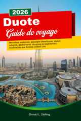 DOUTE Guide de voyage 2025-2026: Merveilles modernes, paysages désertiques, joyaux culturels, gastronomie, shopping et expériences inoubliables aux Émirats arabes unis (French Edition) cover image