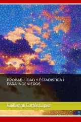 PROBABILIDAD Y ESTADISTICA 1 PARA INGENIEROS (Spanish Edition) cover image
