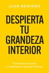 Despierta tu Grandeza Interior (Spanish Edition) cover image