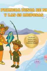 La Primera pesca de Nico y las 69 medusas: Una Aventura sorpresa en la playa (Spanish Edition) cover image