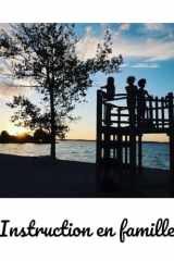Instruction en famille (French Edition) cover image