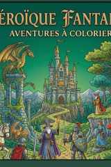 Héroïque fantasy : Aventures à colorier (French Edition) cover image