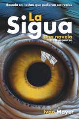 La Sigua: Una novela de suspenso (Spanish Edition) cover image