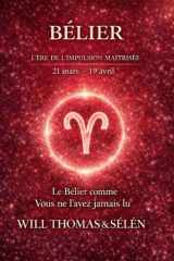 BELIER: Comprendre votre fonctionnement profond pour vivre des relations justes et alignées. (signes astrologique) (French Edition) cover image