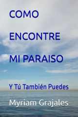 Como encontré mi paraíso - Y tú también puedes cover image