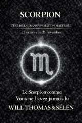 Scorpion: Caractère, psychologie et clés de compréhension du signe astrologique Scorpion (French Edition) cover image