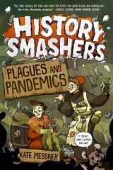 History Smashers: Plagues and Pandemics cover image