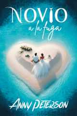NOVIO A LA FUGA (Sin cantos tintados) (Spanish Edition) cover image