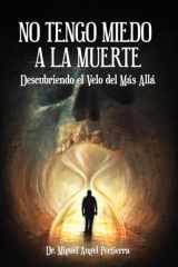 No tengo miedo a la muerte: Descubriendo el velo del más allá (Spanish Edition) cover image