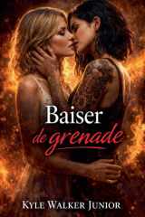 Baiser de grenade (French Edition) cover image