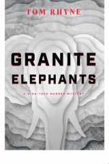 Granite Elephants A High-Tech Murder Mystery cover image