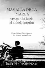 MAS ALLA DE LA MAREA: navegando hacia el anhelo interior (Spanish Edition) cover image