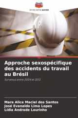 Approche sexospécifique des accidents du travail au Brésil: Survenus entre 2004 et 2013 (French Edition) cover image