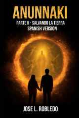 ANUNNAKI: Parte II - Salvando la Tierra (Spanish Edition) cover image