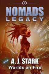 Nomads Legacy Worlds on Fire cover image