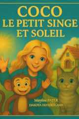COCO LE PETIT SINGE ET SOLEIL (French Edition) cover image