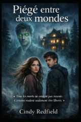 Piégé entre deux mondes (French Edition) cover image