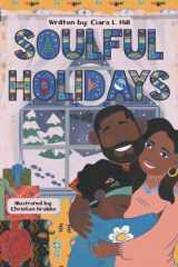 Soulful Holidays An Inclusive Rhyming Story Celebrating the Joys of Christmas and Kwanzaa! cover image