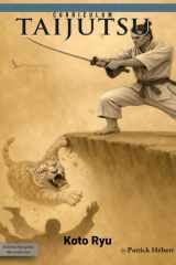 Curriculum du Taijuts: Koto Ryu (Edition Monochrome): L'école du tigre qui tombe (French Edition) cover image