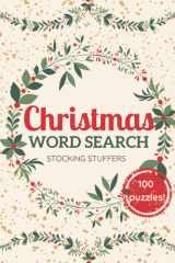 Christmas Word Search Stocking Stuffers: 100 Puzzles Fun Holiday Activity Book for the Whole Family: Adults and Kids cover image