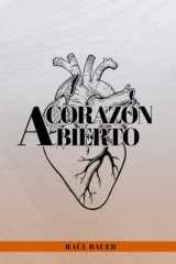 A corazón abierto (Spanish Edition) cover image