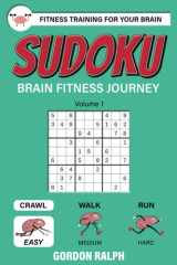 Sudoku Brain Fitness Journey Volume 1 - 200 Easy Large Print Puzzles cover image