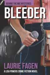 Bleeder A Lisa Powers Crime Fiction Novel cover image