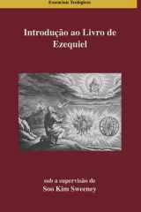 Introducción a Ezequiel Leyendo a Ezequiel en Ruinas y Renovación el Pergamino Como Arquitectura de la Memoria y la Visión cover image