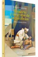 El mundo y las gentes de las parábolas: Galilea en tiempos de Jesús cover image