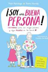 ¡Soy una Buena Persona! 12 Valores para Ser Mejor Persona y Dejar Huella en Los Demás / I Am a Good Person cover image