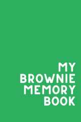 My Brownie Memory Book: Girl Scout Memory Journal for Brownies - Girls Journal for Memories and Badge Activities cover image