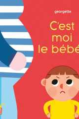 C'est moi le bébé ! cover image