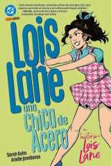 Dc young adults lois lane. una chica de acero cover image