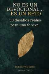 No es un devocional... es un reto - 50 desafíos reales para una fe viva cover image