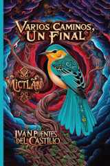 Varios caminos, un final (Libro1 Mictlān) cover image
