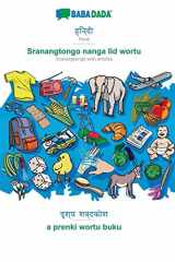 BABADADA, Hindi (in devanagari script) - Sranangtongo with articles (in srn script), visual dictionary (in devanagari script) - visual dictionary (in srn script) Hindi (in devanagari script) - Sranangtongo with articles (in srn script), visual dictionary cover image