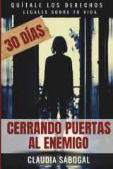 Cerrando Puertas Al Enemigo - El Libro Que Toda Persona Debería Leer cover image