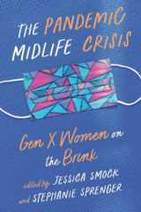 The Pandemic Midlife Crisis Gen X Women on the Brink cover image