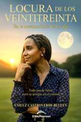 Locura de los Veintitreinta: En la metamorfosis de la vida cover image