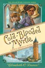 Cold-Blooded Myrtle (Myrtle Hardcastle Mystery 3) cover image