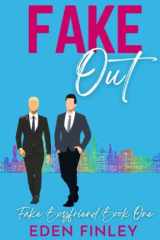 Fake Out (Fake Boyfriend) cover image