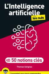 L'Intelligence artificielle pour les nuls en 50 notions clés cover image