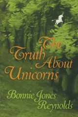 The Truth About Unicorns cover image