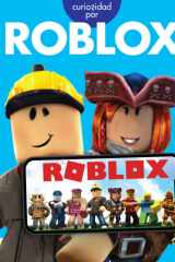 Curiosidad por Roblox (Spanish Edition) cover image